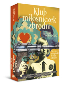 Read more about the article „Klub miłośniczek zbrodni” Robert Thorogood