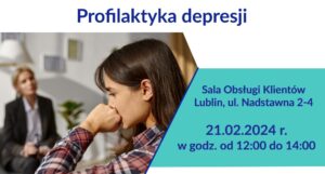 Read more about the article Środa z profilaktyką – PROFILAKTYKA DEPRESJI – NFZ Lublin 21.II.