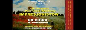 Read more about the article Wystawa Impresjoniści Postimpresjoniści 3D – Pałac Czartoryskich 23-24.III.