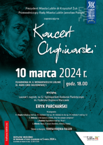 Read more about the article Koncert Chopinowski –  Filharmonia im. Henryka Wieniawskiego 10.III.