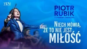 Read more about the article Piotr Rubik – Niech mówią, że to nie jest miłość – Hala Globus 7.IV.