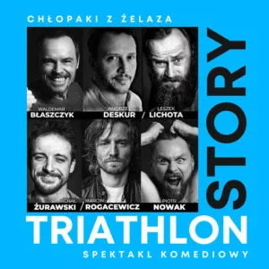 Read more about the article Triathlon Story czyli Chłopaki z Żelaza – CK UP 23.III.