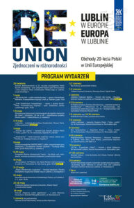 Read more about the article Lublin w Europie, Europa w Lublinie – obchody 20-lecia Polski w UE i 455-lecia Unii Lubelskiej