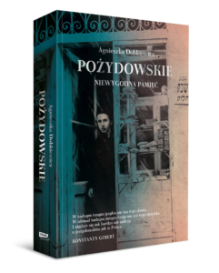 Read more about the article „Pożydowskie” Agnieszka Dobkiewicz