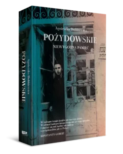 Read more about the article „Pożydowskie” Agnieszka Dobkiewicz