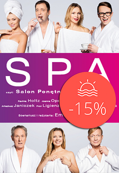 Plakat promujący spektakl pt.:"SPA, czyli Salon Ponętnych Alternatyw".
