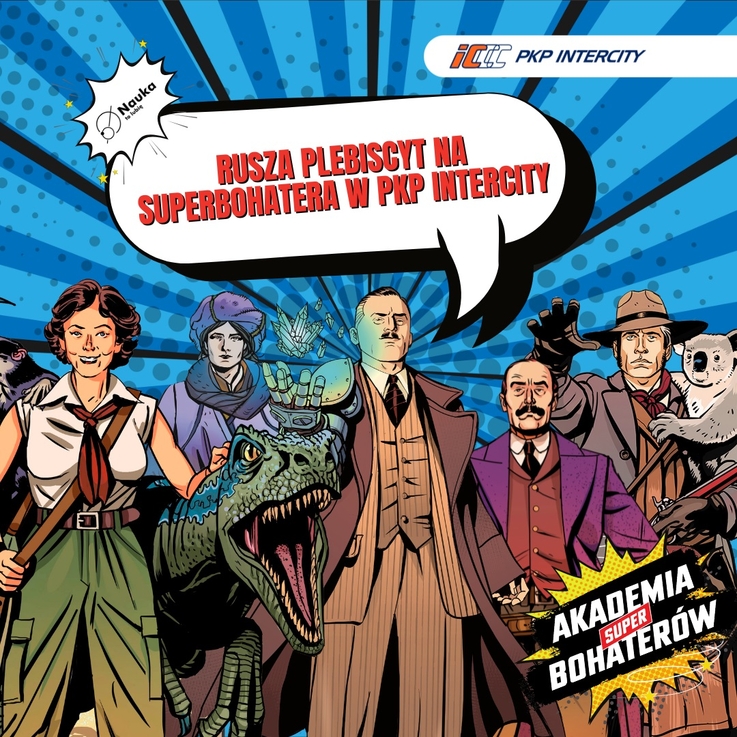 Plakat rysunkowy PKP Intercity będący zaproszeniem do wzięcia udziału w głosowania na superbohatera .