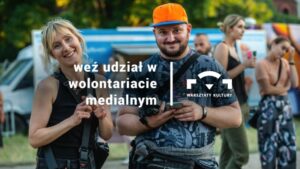 Read more about the article Warsztaty Kultury w Lublinie szukają Wolontariuszy i Wolontariuszek Medialnych!
