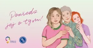 Read more about the article Powiedz jej o tym – Nowa edycja kampanii „W kobiecym interesie”