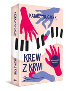 Read more about the article „Krew z krwi” Katarzyna Gacek