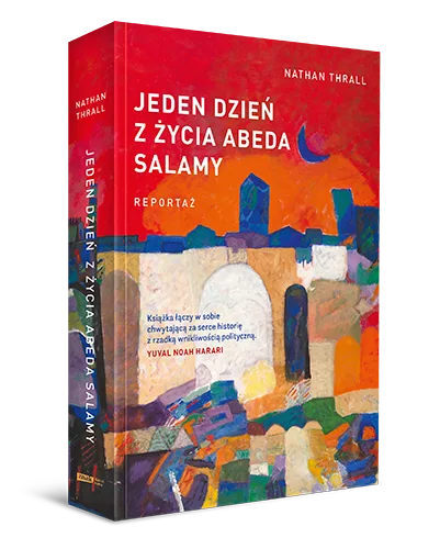 Okładka książki Nathana Thralla „Jeden dzień z życia Abeda Salamy”.