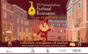 Read more about the article VI Międzynarodowy Festiwal Renesansu 14-16.VI.