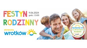 Read more about the article Festyn Rodzinny Z MOSiR Lublin – Słoneczny Wrotków 9.VI.