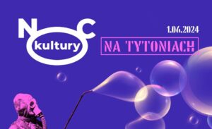 Read more about the article Noc kultury na Tytoniach 1/2.VI