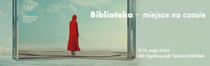 Read more about the article XXI Ogólnopolski Tydzień Bibliotek w WBP już od 6.V.!
