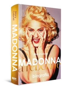 Read more about the article „Madonna. A rebel life” Mary Gabriel