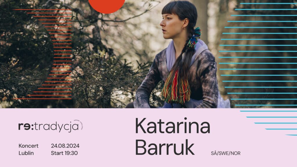 Plakat promujący występ Katariny Barruk, jednej z artystek tegorocznego festiwalu re:tradycje.