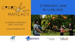 Read more about the article CYRKOWY JAM – warsztaty, trenowanie i piknikowanie – Zalew Zemborzycki 16.VI.