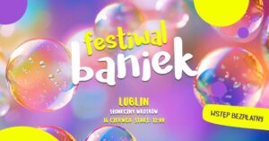 Read more about the article Festiwal Baniek – Słoneczny Wrotków 16.VI.