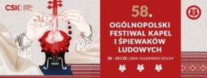 Read more about the article Ogólnopolski Festiwal Kapel i Śpiewaków Ludowych – Kazimierz Dolny 20-23.VI.