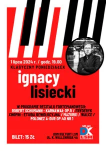 Read more about the article Recital fortepianowy Ignacego Lisieckiego DK LSM 1.VII.