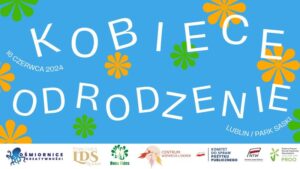 Read more about the article Kobiece odrodzenie – warsztaty w Parku Saskim 16.VI.
