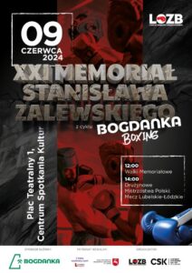 Read more about the article XXI Memoriał Stanisława Zalewskiego w Lublinie – Wielkie Święto Boksu 9.VI.