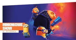 Read more about the article Minionkowe Show w PLaza Lublin 14-15.VI.