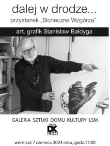 Read more about the article Grafiki Stanisława Bałdygi w Domu Kultury LSM  – wernisaż 7.VI.