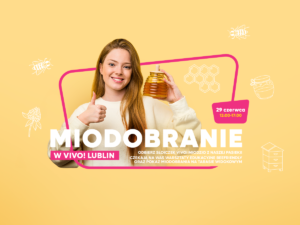 Read more about the article Miodobranie i warsztaty BeeFriendly w VIVO! Lublin 29.VI.