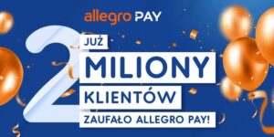 Read more about the article Allegro Pay ma już ponad 2 miliony użytkowników