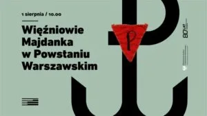 Read more about the article Więźniowie Majdanka – powstańcy warszawscy – Muzeum na Majdanku 1.VIII.