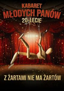 Read more about the article Kabaret Młodych Panów „Z żartami nie ma żartów” CSK 7.XII.