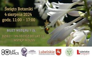Read more about the article Święto Botaniki – Ogród Botaniczny UMCS 4.VIII.