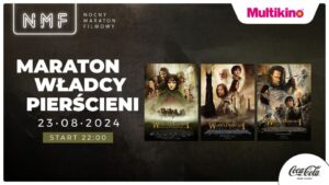 Read more about the article Maraton „WŁADCY PIERŚCIENI” – Multikino 23.VIII.