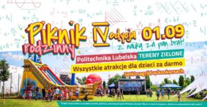 Read more about the article Naukowy Piknik Rodzinny „Z nauką za Pan Brat”- Tereny Zielone PL 1.IX.