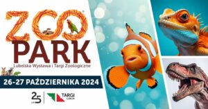 Read more about the article Lubelska Wystawa i Targi Zoologiczne ZOOPARK – Targi Lublin 26-27.X.