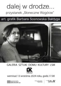 Read more about the article Wernisaż wystawy grafik B. Sosnowskiej Bałdygi DK LSM 13.IX.
