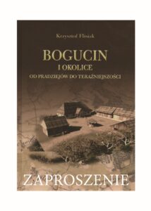 Read more about the article „Okruchy pamięci… Tradycje i historia Bogucina” WBP 19.IX.