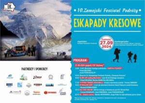 Read more about the article 10. Zamojski Festiwal Podróży „Eskapady Kresowe” 27.IX.