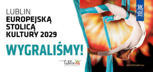 Read more about the article Lublin Europejską Stolicą Kultury 2029!