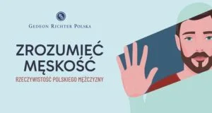 Read more about the article Kampania „Zrozumieć męskość. Rzeczywistość polskiego mężczyzny”