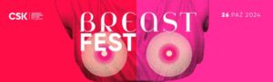 Read more about the article BREAST FEST – konferencja na temat przeciwdziałania i leczenia raka piersi  – CSK 26.X