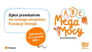 Read more about the article W trosce o kompetencje społeczne dzieci – nowy program Fundacji Orange dla przedszkoli
