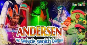 Read more about the article Andersen w świecie swoich baśni – spektakl dla dzieci – CM UM 24.XI.