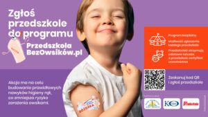 Read more about the article „PrzedszkolaBezOwsików.pl” – rusza program edukacyjny w trosce o zdrowie dzieci