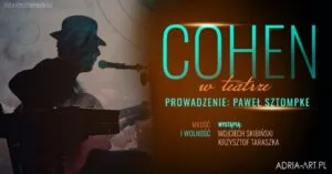 Read more about the article Koncert „Cohen w teatrze” – CK UP 26.X.