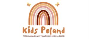 Read more about the article Kids Poland – Targi zabawek, artykułów i usług dla dzieci – Targi Lublin 26-27.X.