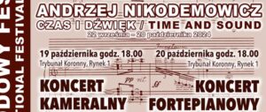 Read more about the article Andrzej Nikodemowicz – Czas i dźwięk – Koncerty w Trybunale Koronnym  19-20.X.