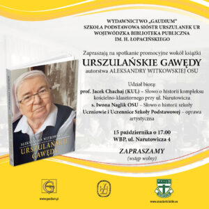 Read more about the article Spotkanie wokół książki „Urszulańskie Gawędy” WBP 15.X.